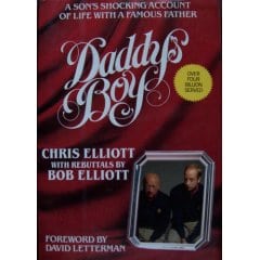 Daddy's Boy: A Son's Shocking Account of Life with a Famous Father