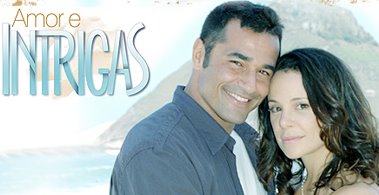 Amor e Intrigas                                  (2007- )