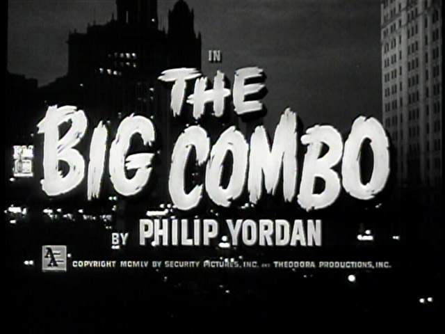 The Big Combo The Big Combo