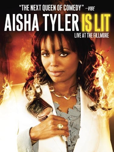 Aisha Tyler Is Lit: Live at the Fillmore