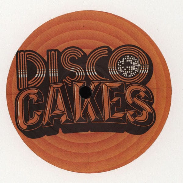 Disco Cakes Volume 1