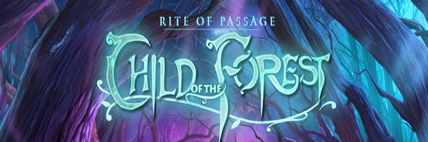 Rite of Passage 2: Child of the Forest 