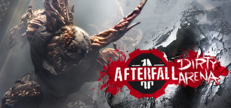 Afterfall Insanity: Dirty Arena