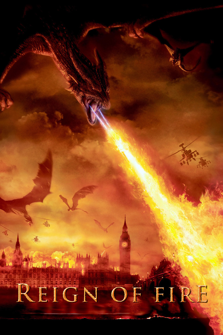 Reign of Fire Reign of Fire