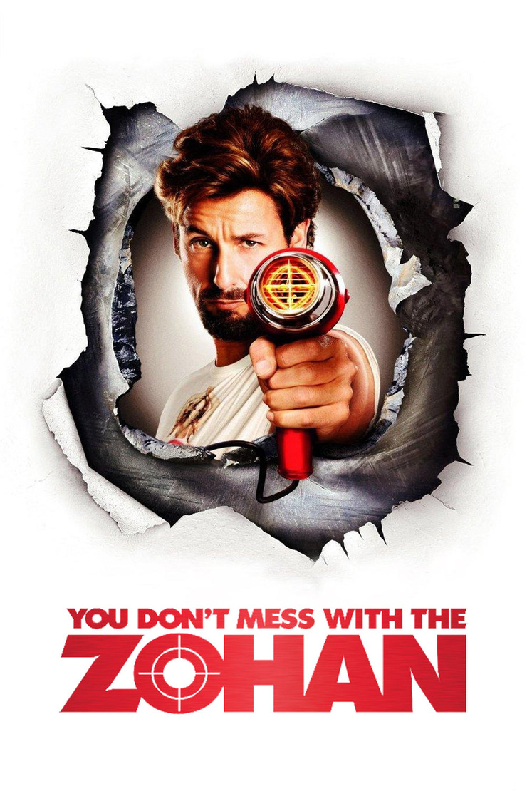 You Don't Mess with the Zohan