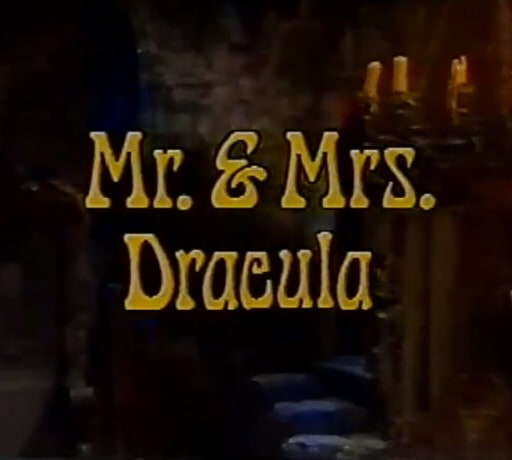 Mr.  Mrs. Dracula