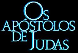 Os Apóstolos de Judas