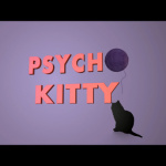Psycho Kitty