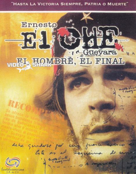 Che, el hombre, el final