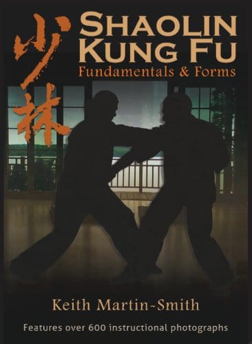 Shaolin Kung Fu: Forms & Fundamentals