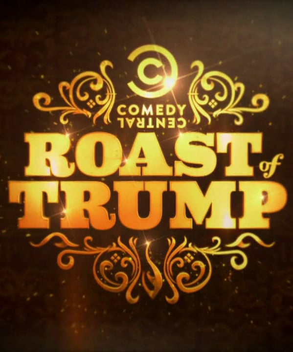 Comedy Central Roast of Donald Trump