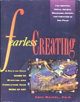 Fearless Creating: A Step-by-Step Guide to Starting and Completing Your Work of Art