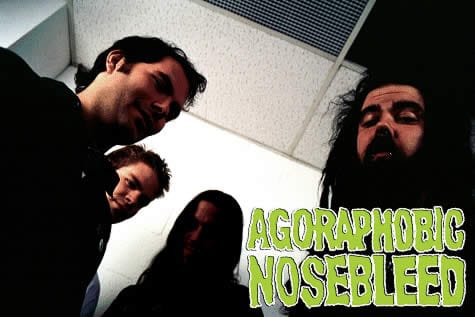 Agoraphobic Nosebleed