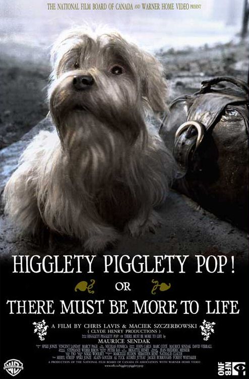 Higglety Pigglety Pop! or There Must Be More to Life