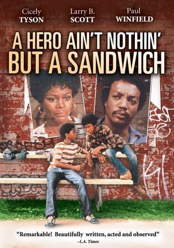 A Hero Ain't Nothin' But a Sandwich                                  (1978)