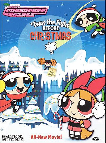 The Powerpuff Girls: 'Twas the Fight Before Christmas (2003)