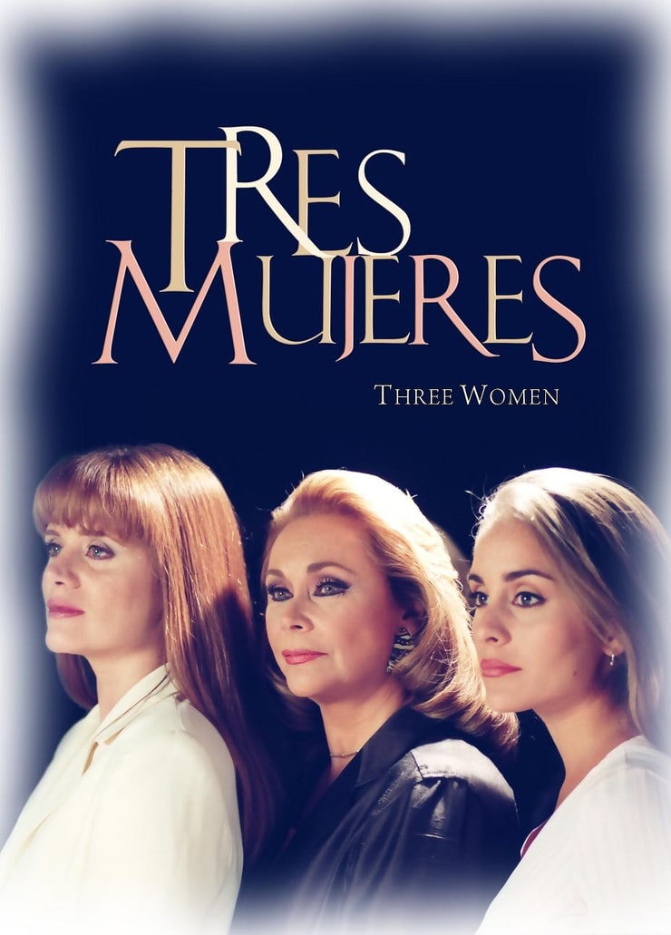 Tres mujeres                                  (1999-2000)