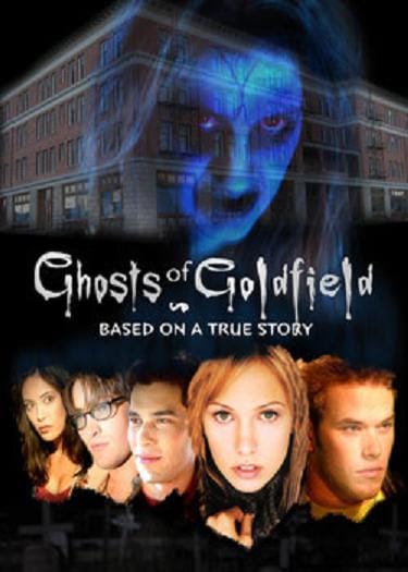 Ghosts of Goldfield                                  (2007)