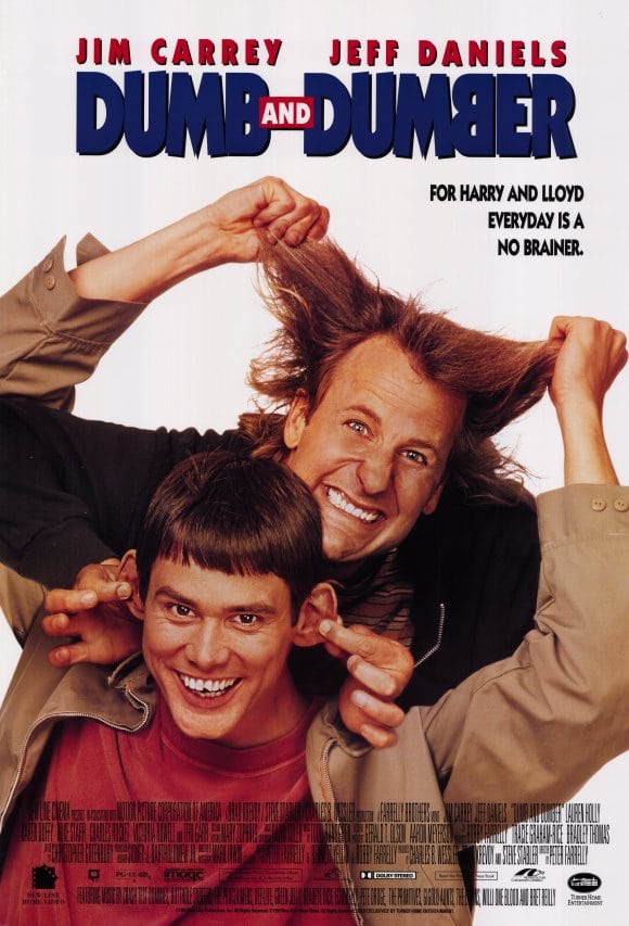Dumb and Dumber Dumb and Dumber