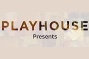 Playhouse Presents