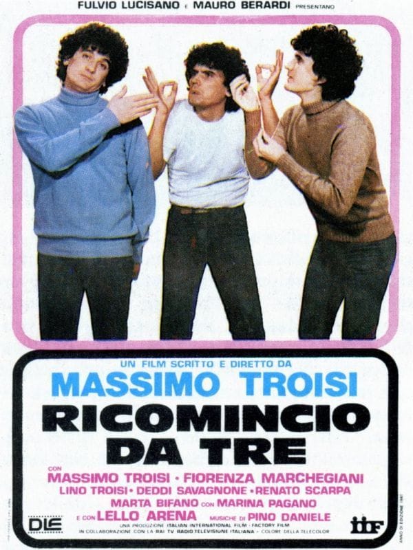Ricomincio da tre (1981)