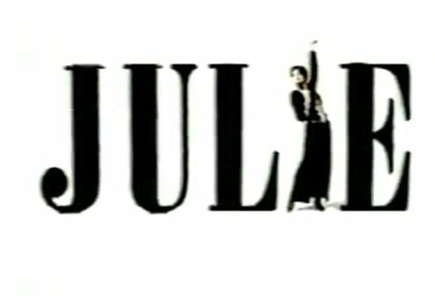 Julie                                  (1992- )