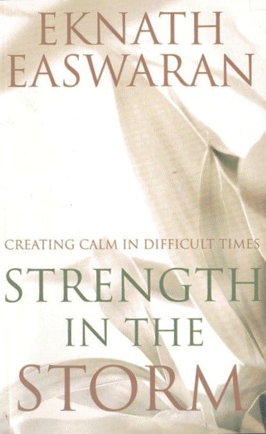 Strength in the Storm: Creating Calm in Difficult Times