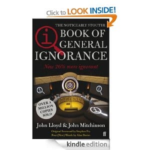 QI: The Book of General Ignorance - The Noticeably Stouter Edition: The Noticeably Stouter Edition