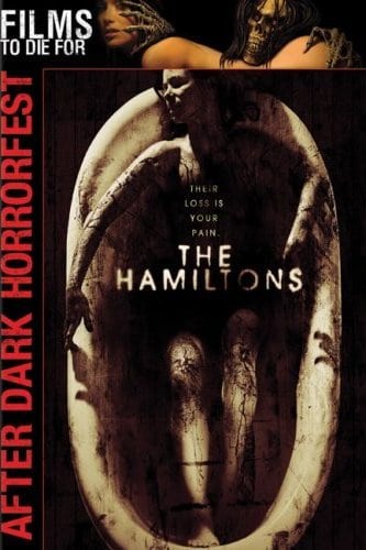 After Dark Horrorfest - The Hamiltons After Dark Horrorfest - The Hamiltons