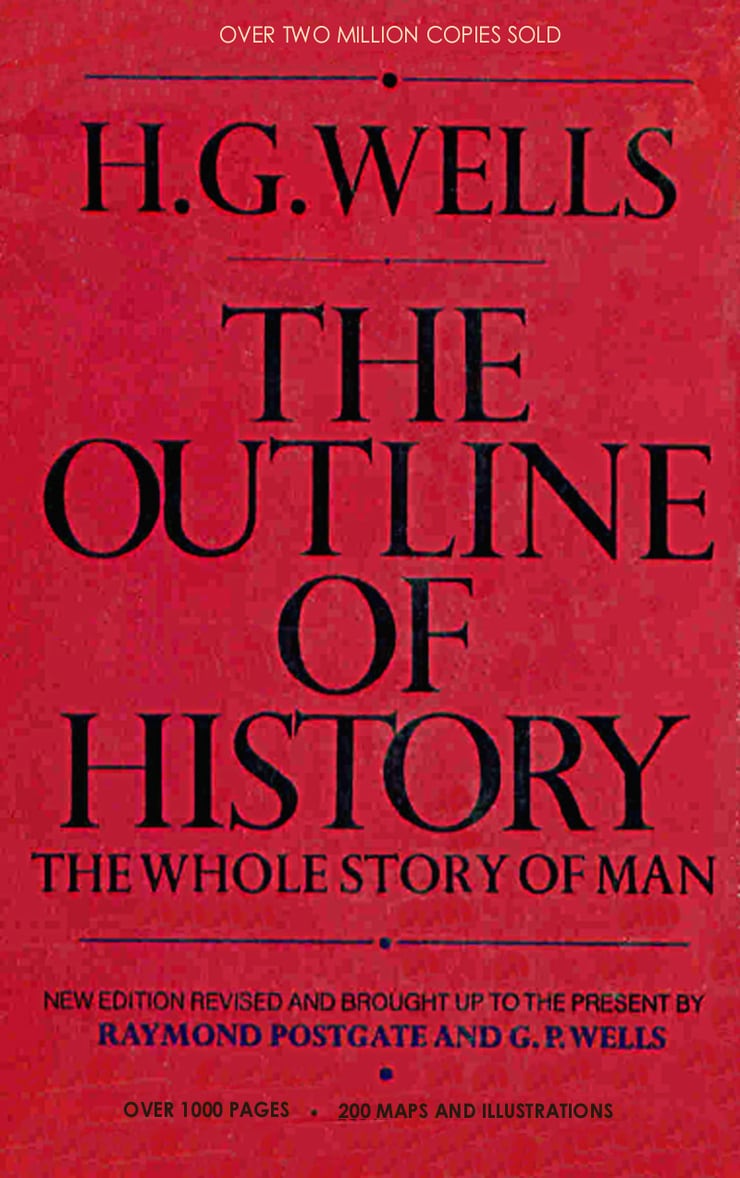 The Outline of History: The Whole Story of Man, Volume One