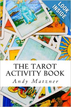 The Tarot Activity Book: A Collection of Creative and Therapeutic Ideas for the Cards