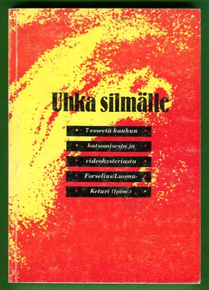 Uhka silmälle