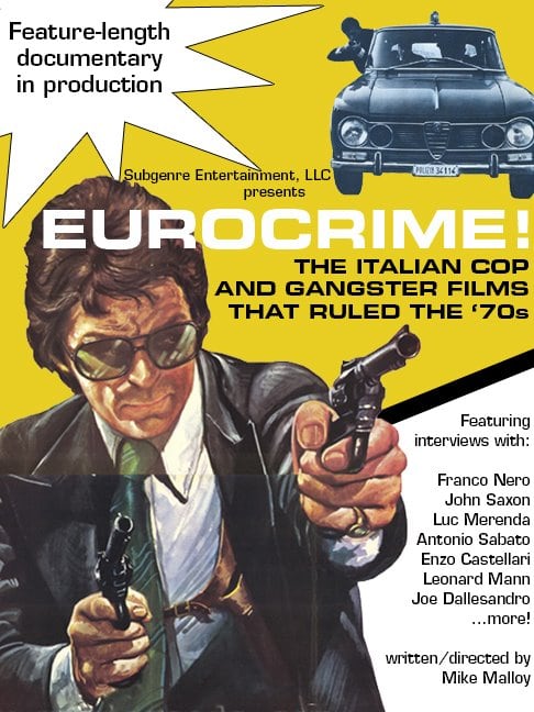 Eurocrime! The Italian Cop and Gangster Films That Ruled the '70s