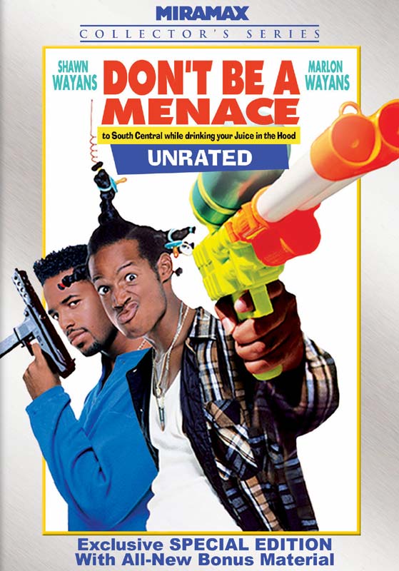 Don't Be a Menace to South Central While Drinking Your Juice in the Hood (Unrated Miramax Collector'