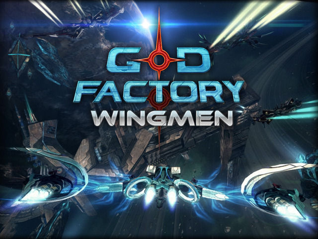 GoD Factory: Wingmen 