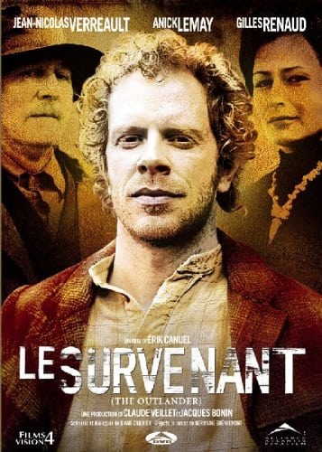 Le Survenant / The Outlander (Original French Version with English Subtitles)