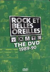 Rock et Belles Oreilles - The DVD 1989-1990