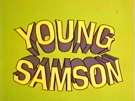 Young Samson  Goliath