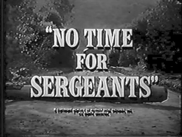No Time for Sergeants