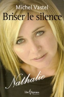 Briser Le Silence... Nathalie Simard