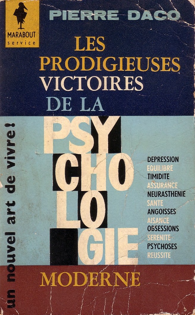 Les Prodigieuses Victoires De La Psychologie Moderne 