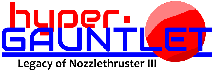 Hyper Gauntlet: Legacy of Nozzlethruster III