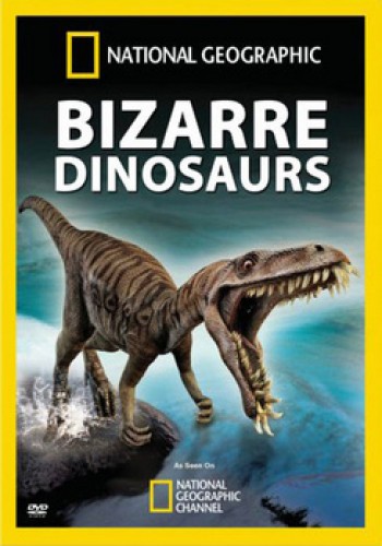 Bizarre Dinosaurs