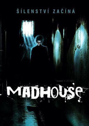 Madhouse