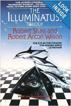 The Illuminatus! Trilogy: The Eye in the Pyramid, The Golden Apple, Leviathan