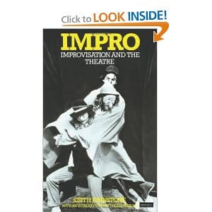 Impro: Improvisation and the Theatre