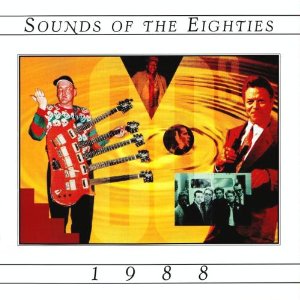 Sounds of the Eighties 80's : 1988