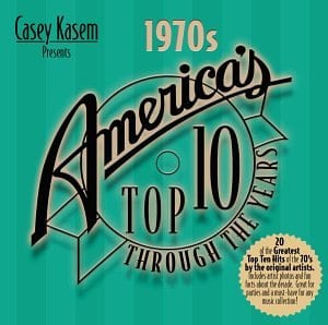 Casey Kasem Presents: America's Top 10 Through Years - The 1970s