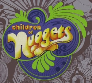 Children Of Nuggets - Original Artyfacts From The Second Psychedelic Era 1976-1995