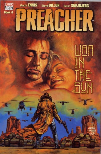 Preacher: Vol. 6 - War in the Sun